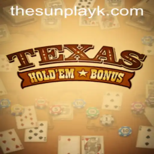Exploring the Thrills of Texas Hold'em Bonus Poker